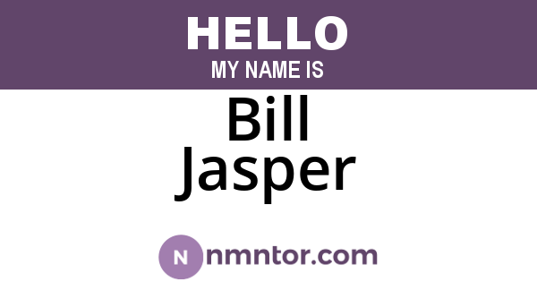 Bill Jasper