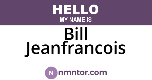 Bill Jeanfrancois