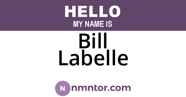 Bill Labelle