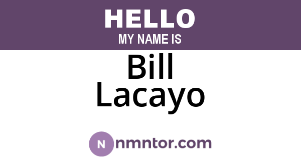 Bill Lacayo