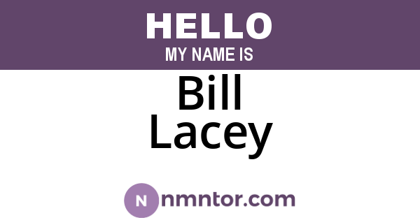 Bill Lacey