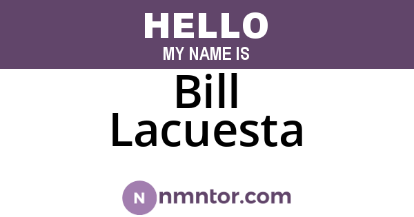 Bill Lacuesta