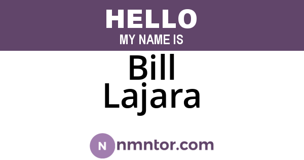 Bill Lajara