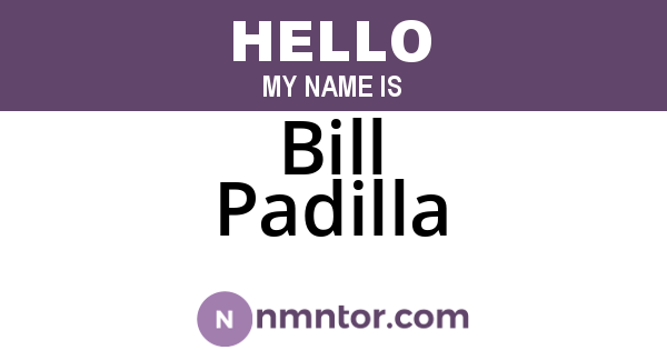 Bill Padilla