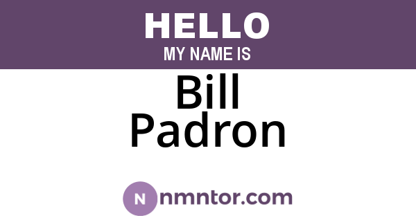 Bill Padron