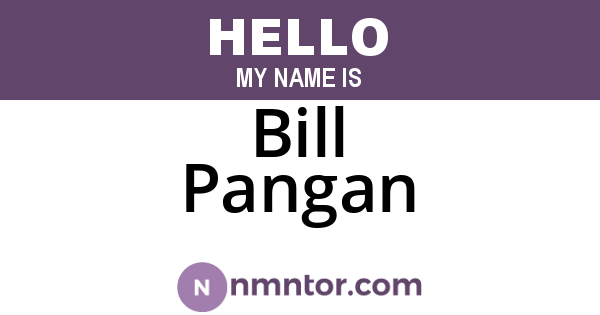 Bill Pangan