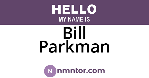 Bill Parkman