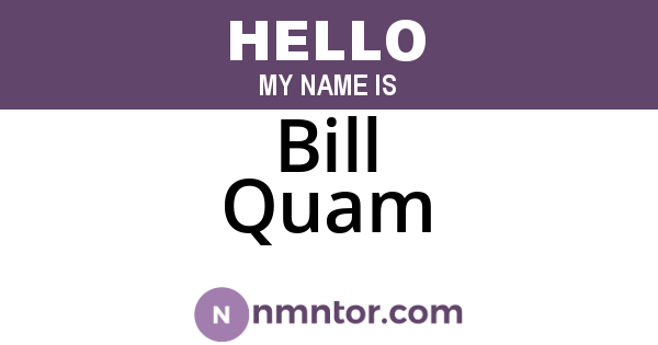 Bill Quam