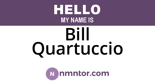 Bill Quartuccio