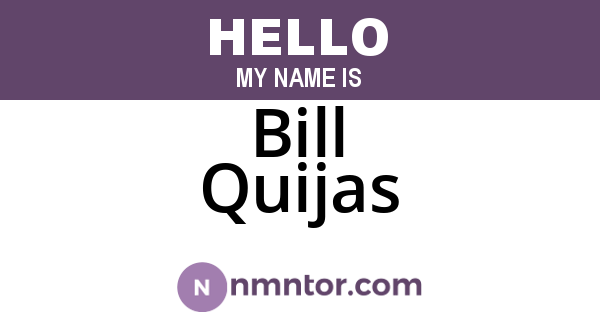 Bill Quijas