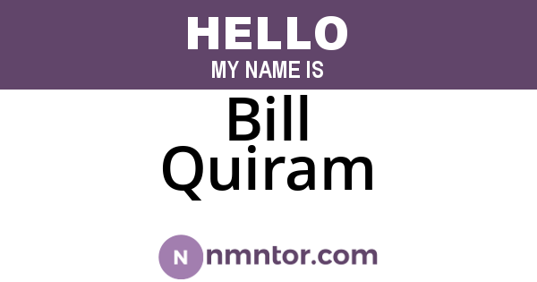 Bill Quiram