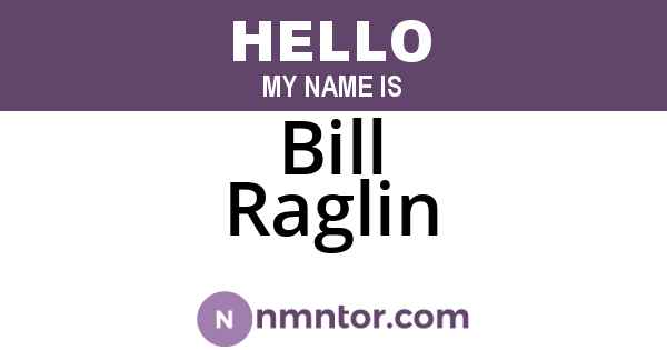 Bill Raglin