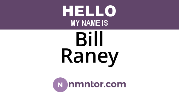 Bill Raney