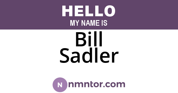 Bill Sadler