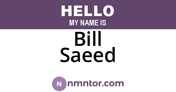 Bill Saeed