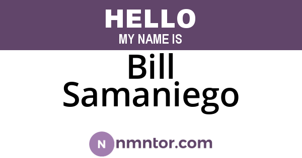 Bill Samaniego