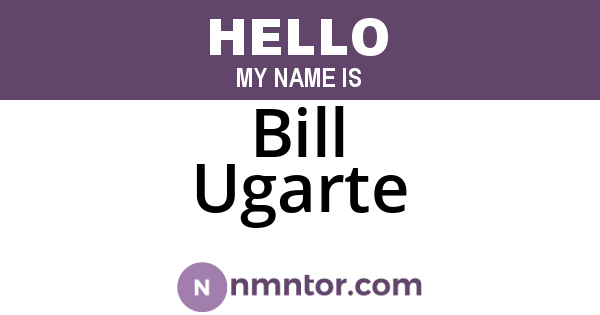 Bill Ugarte