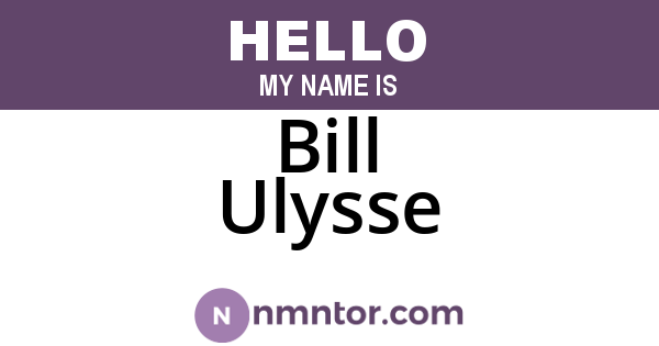 Bill Ulysse