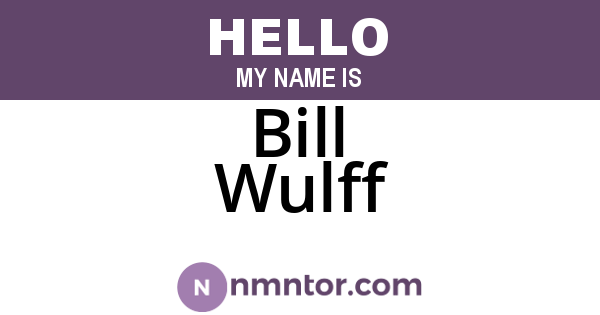 Bill Wulff