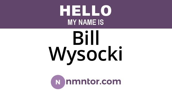 Bill Wysocki