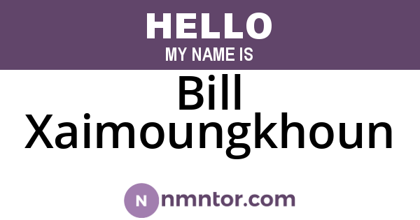 Bill Xaimoungkhoun