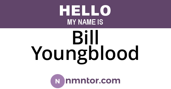 Bill Youngblood