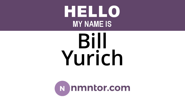 Bill Yurich