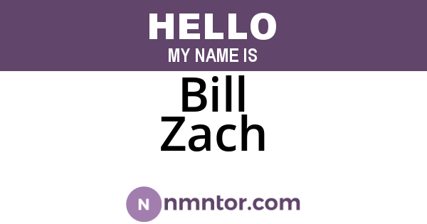 Bill Zach
