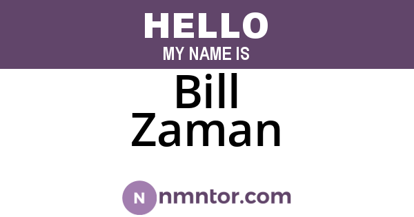 Bill Zaman