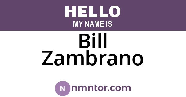 Bill Zambrano