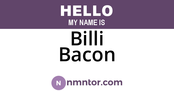 Billi Bacon