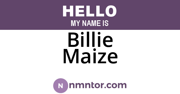 Billie Maize