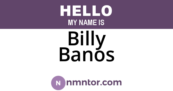 Billy Banos