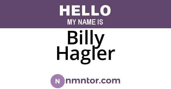 Billy Hagler