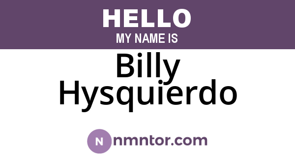 Billy Hysquierdo