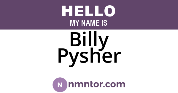 Billy Pysher