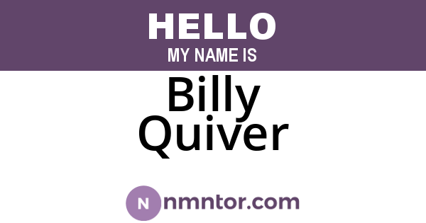 Billy Quiver