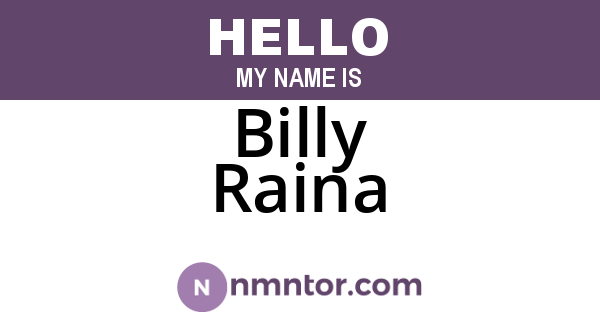 Billy Raina