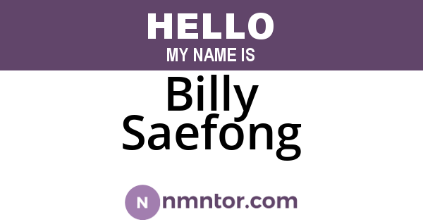 Billy Saefong