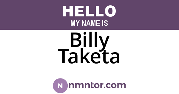 Billy Taketa