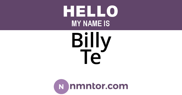 Billy Te