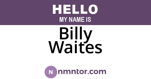 Billy Waites