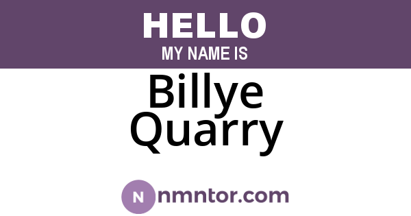 Billye Quarry