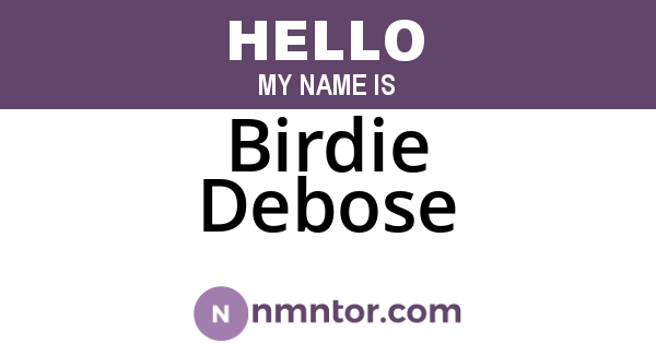 Birdie Debose