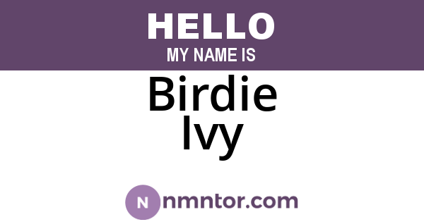 Birdie Ivy