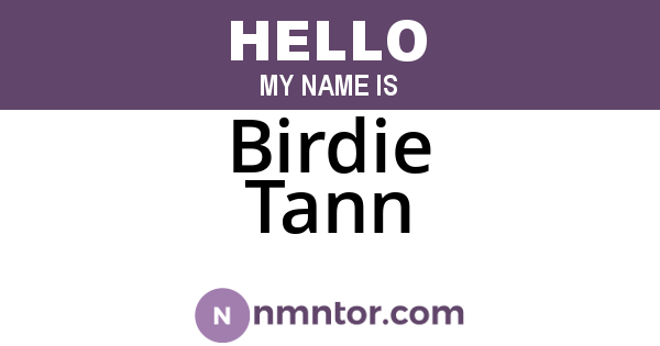 Birdie Tann