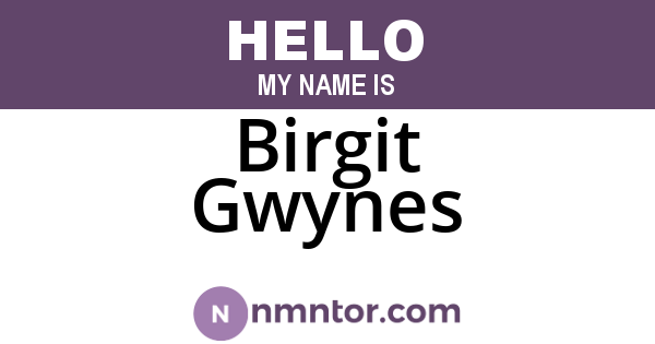 Birgit Gwynes