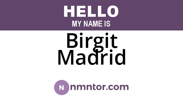 Birgit Madrid