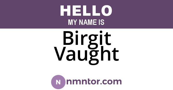 Birgit Vaught