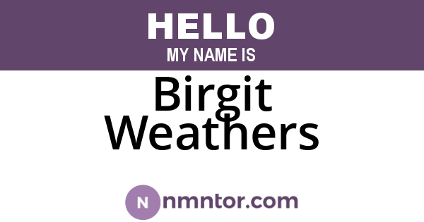 Birgit Weathers